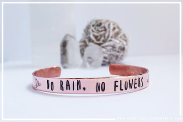 No rain, no flowers ▸ affirmation cuff
